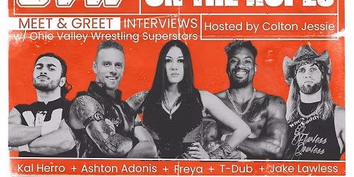 On the Ropes: Meet and Greet with Ohio Valley Wrestling