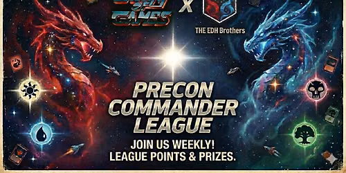 Galaxy of Game X The EDH Brothers Precon Commander League