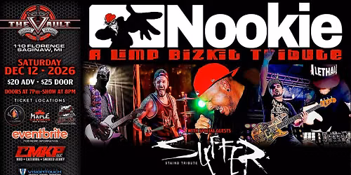 NOOKIE "Limp Bizkit Tribute" wsg\/ Suffer "Staind Tribute"