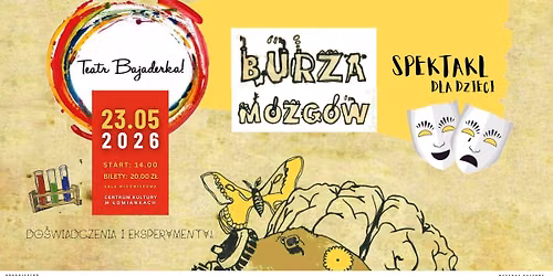 \u201eBurza M\u00f3zg\u00f3w\u201d \u2013 spektakl dla dzieci w wieku 5-12 lat