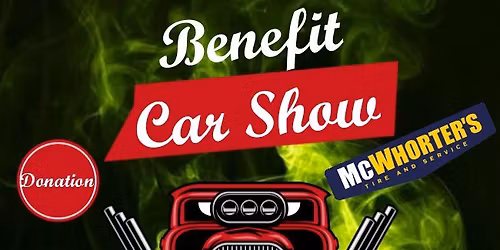 Mcwhorters Benefit Car Show