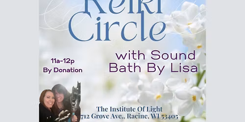 Reiki Circle with Sound Bath By Lisa