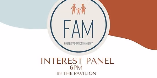 FAM Interest Panel