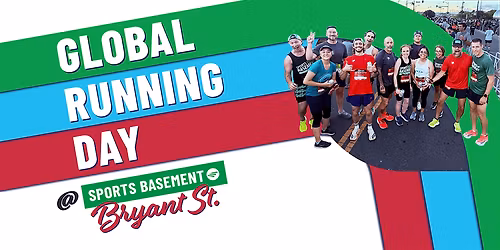 Global Run Day at Sports Basement Bryant Street! This run will be EPIC!