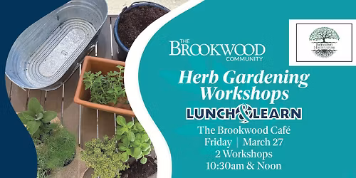 Herb Gardening Workshop Lunch & Learn March 27 