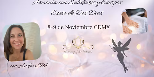 Armon\u00eda con Entidades y Cuerpos 8-9 noviembre - CDMX