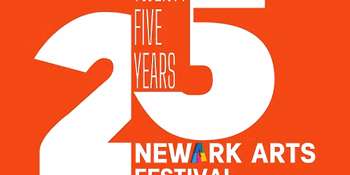 Newark Arts Festival: 25 Years