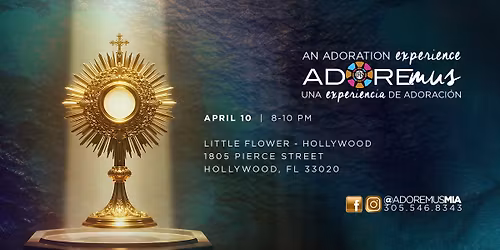 Adoremus - Little Flower (Hollywood, FL)