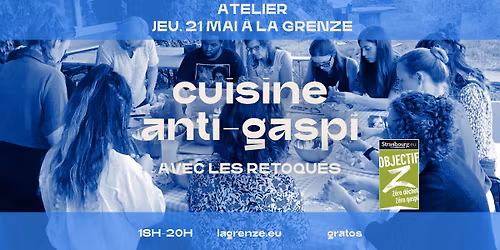 \ud83e\uddd1\u200d\ud83c\udf73\u200b Atelier cuisine anti-gaspi avec Les Retoqu\u00e9s \u00e0 La Grenze