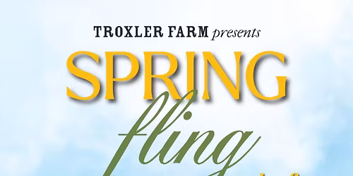 Spring Fling at the Farm