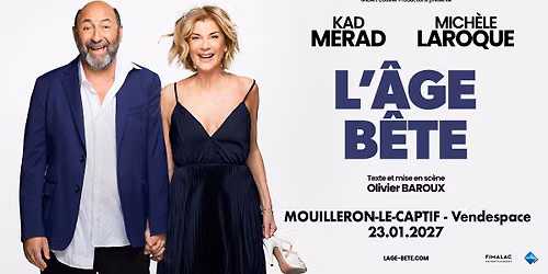L'\u00c2ge B\u00eate \u2022 Vendespace \u2022 Mouilleron-le-Captif