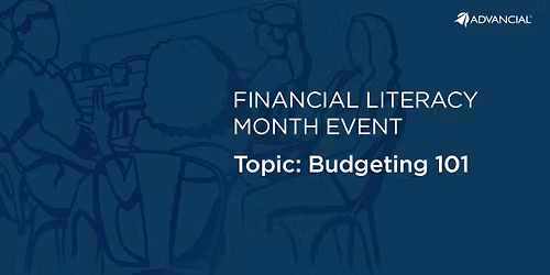 Lafayette: Financial Literacy Month! Event Topic: Budgeting 101 