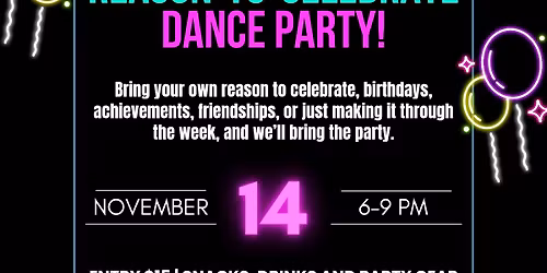 TGIF Nights Presents: Bring-Your-Own-Reason-to-Celebrate Dance Party