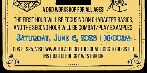A D&D Workshop for All Ages!