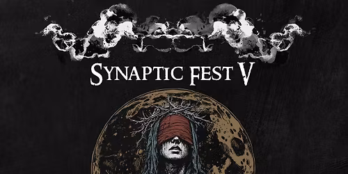Synaptic Fest V