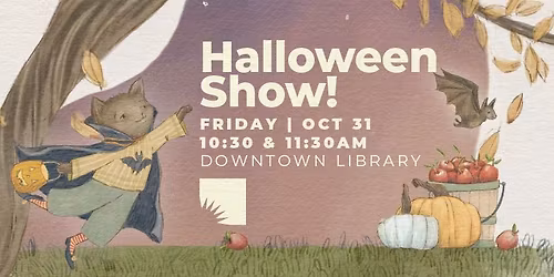 The Halloween Show!