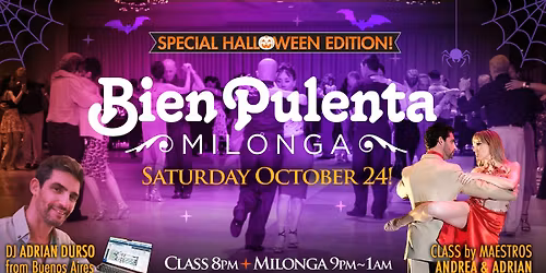 BIEN PULENTA HALLOWEEN Milonga - hosted by Maestros Andrea & Adrian