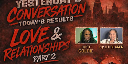 Yesterday\u2019s Conversation Todays results  Love and relationships part 2