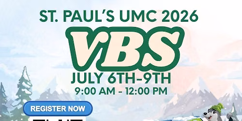 St. Paul's 2026 Vacation Bible School (VBS): Snowball Mountain