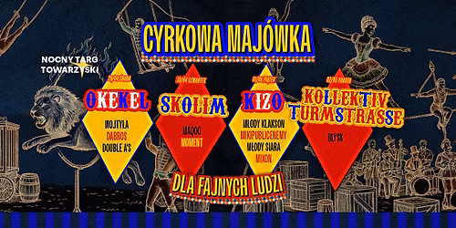 CYRKOWA MAJ\u00d3WKA \u2729 FESTIWAL PRZYG\u00d3D NA NTT!