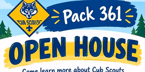 Pack 361 Cub Scouts Open House