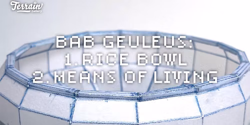 Bab Guelues: 1. Rice Bowl 2. Means of Living | Jennifer Seo | Aug 7th - Aug 29th