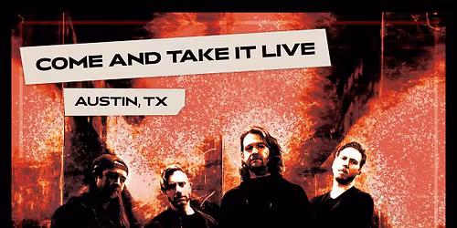 Wake Me, Bridges Ablaze, KILTR and Stella Wolf at Come and Take It Live!