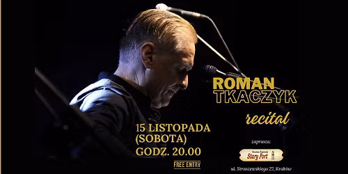 Roman Tkaczyk - recital w Starym Porcie