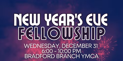New Year's Eve Fellowship