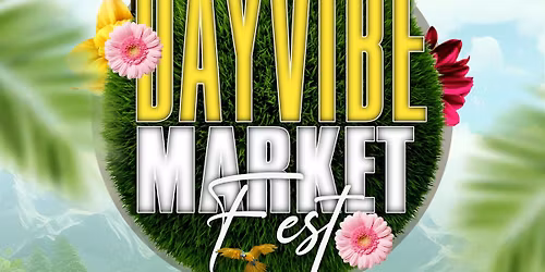 Day Vibe Market Fest