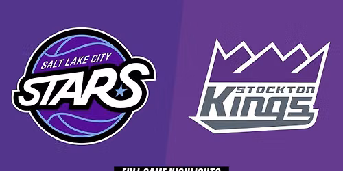 Stockton Kings vs. Salt Lake City Stars
