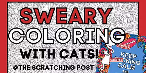 Sweary Coloring with Cats @The Scratching Post