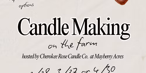 Candle Making on the Farm
