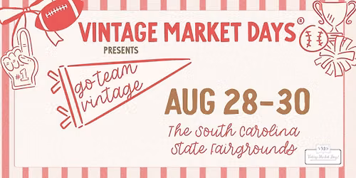 Fall Market | Vintage Market Days\u00ae | Columbia, SC