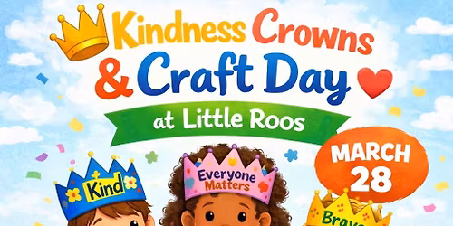 Kindness Crowns Craft Day - March 28th