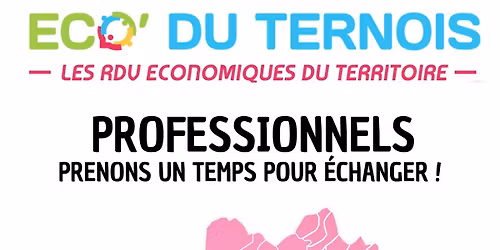 \u00c9CO DU TERNOIS - LES RDV \u00c9CONOMIQUES DU TERRITOIRE