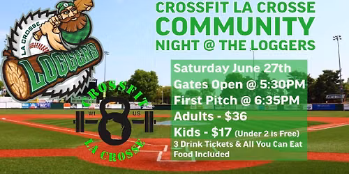CrossFit La Crosse Community Night at the Loggers