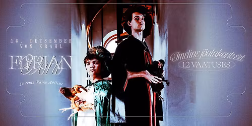 Florian Wahl ja tema V\u00e4ike Abiline: Imeline j\u00f5ulukontsert (V\u00c4LJA M\u00dc\u00dcDUD)