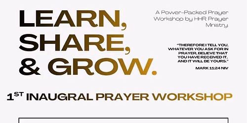 Learn, Share & Grow Prayer Workshop