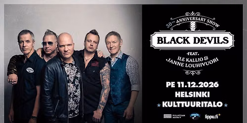 BLACK DEVILS - 30th ANNIVERSARY SHOW \/ Pe 11.12.2026 \/ Helsinki, Kulttuuritalo