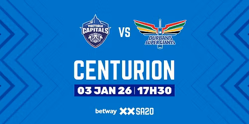 Pretoria Capitals vs Durban's Super Giants 