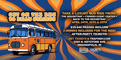 Saturday - Luxury Bus to Billy Strings + After Party Tickets + Beverages