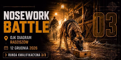 NOSEWORK BATTLE - runda kwalifikacyjna 3\/3