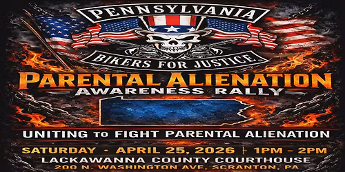 Pennsylvania Bikers For Justice Parental Alienation Awareness Rally 2026