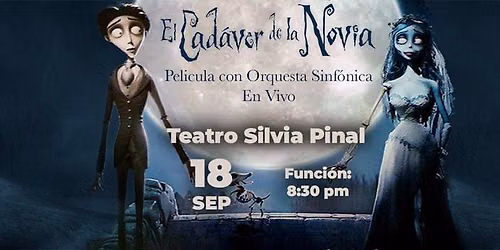 EL CADAVER DE LA NOVIA EXPERIENCIA SINFONICA EN VIVO