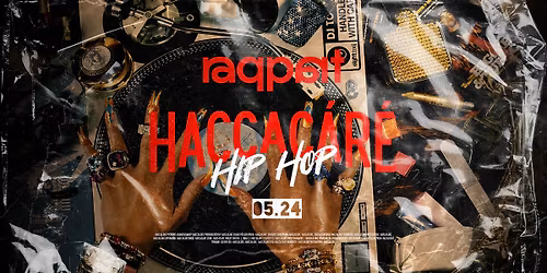 Haccac\u00e1r\u00e9 Presents; Throwback Vibez @ Raqpart
