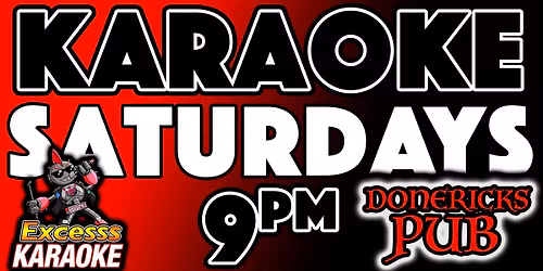 Donerick's North High Karaoke Saturday!
