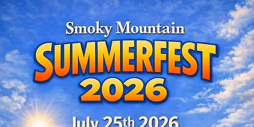 Smoky Mountain Summerfest 2026