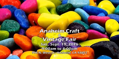 Anaheim Craft & Vintage Fair