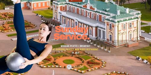 Sunday Service Club: Power Breakfast: Pilates + Breakfast at Kadriorg Palace